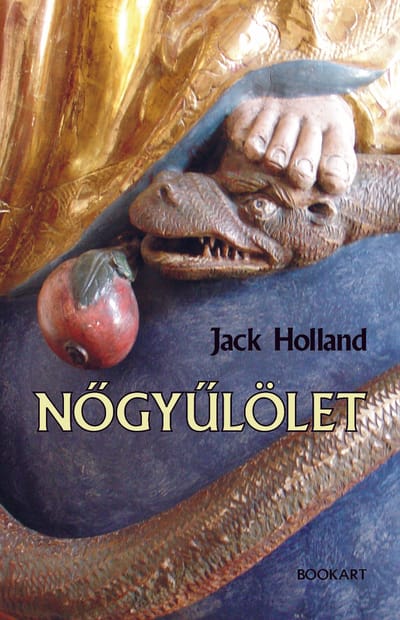 A könyv borítója: Jack Holland: Nőgyűlölet