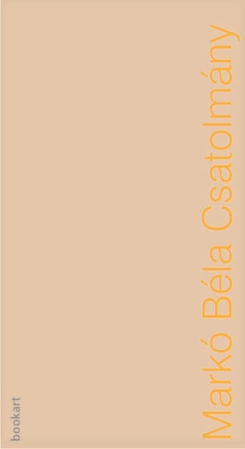 A könyv borítója: Markó Béla: Csatolmány