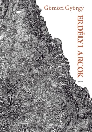 A könyv borítója: Gömöri György: Erdélyi arcok
