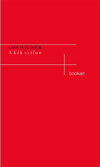 A könyv borítója: Urs Widmer: A kék szifon