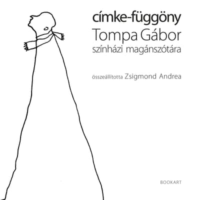 A könyv borítója: címke-függöny. Tompa Gábor színházi magánszótára